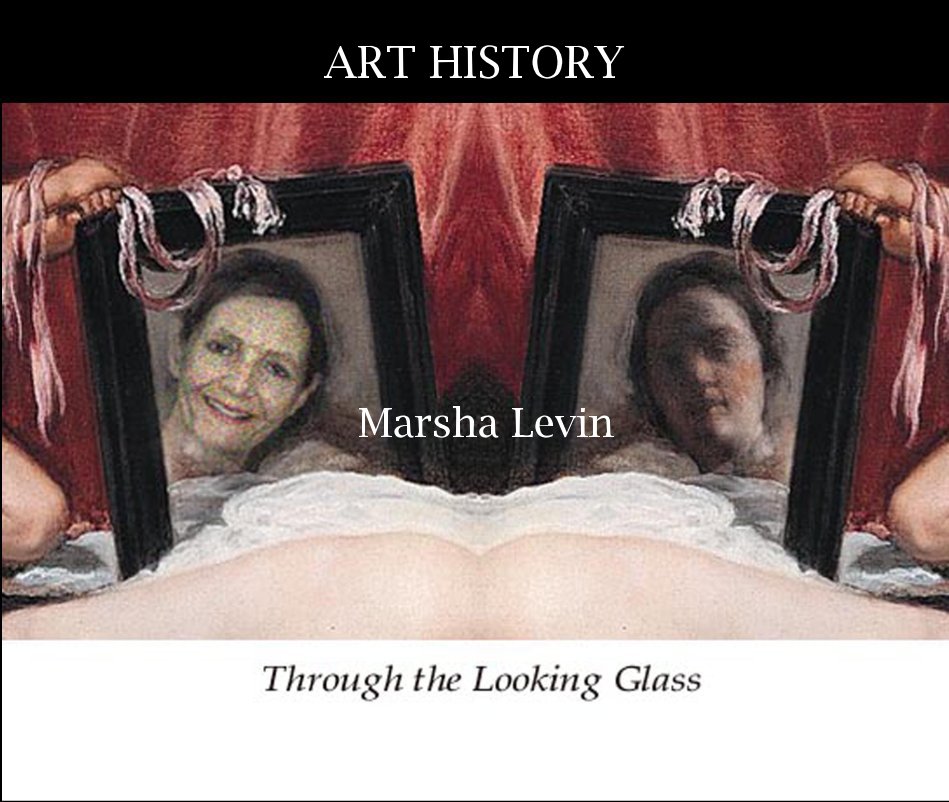 View ART HISTORY by Marsha Levin