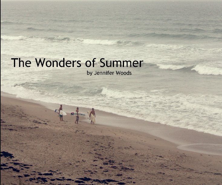 The Wonders of Summer nach Jennifer Woods anzeigen