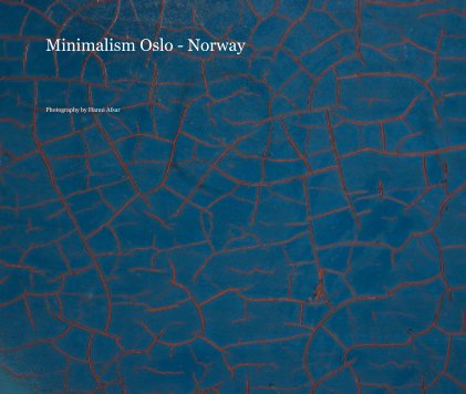 Minimalism Oslo - Norway book cover
