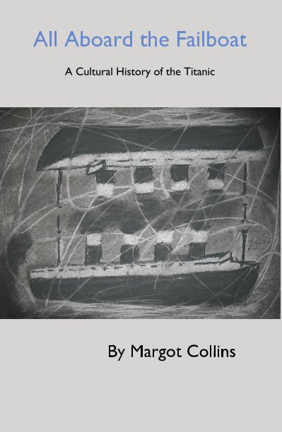 View All Aboard the Failboat by Margot Collins