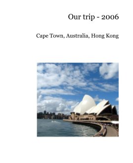Our trip - 2006 book cover