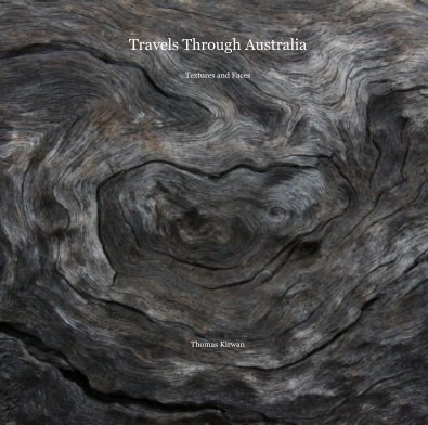 Travels Through Australia Textures and Faces book cover