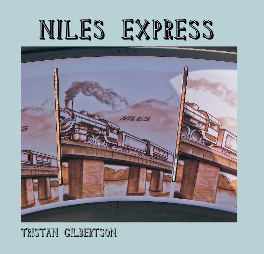 Ver NILES EXPRESS por TRISTAN GILBERTSON