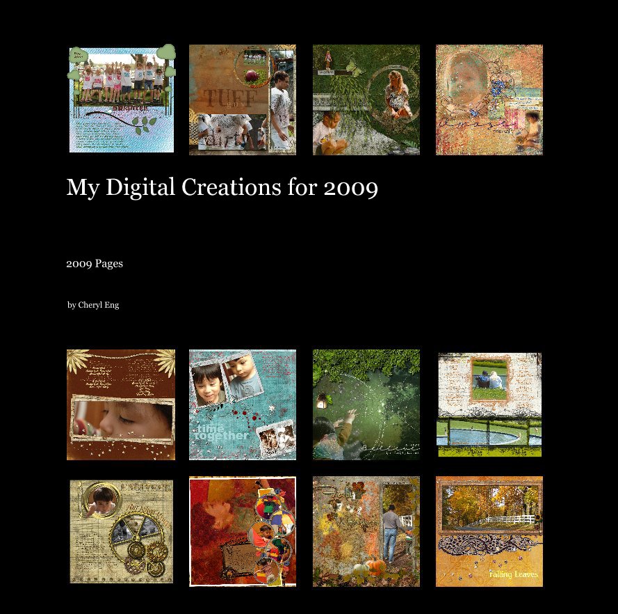 Ver My Digital Creations for 2009 por Cheryl Eng