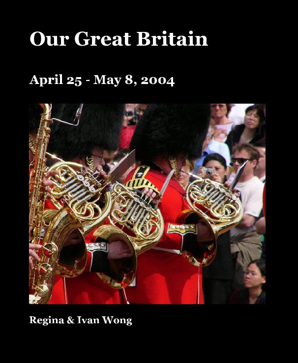 Bekijk Our Great Britain op Regina & Ivan Wong