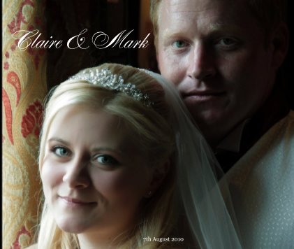 Claire & Mark - August 2010 book cover