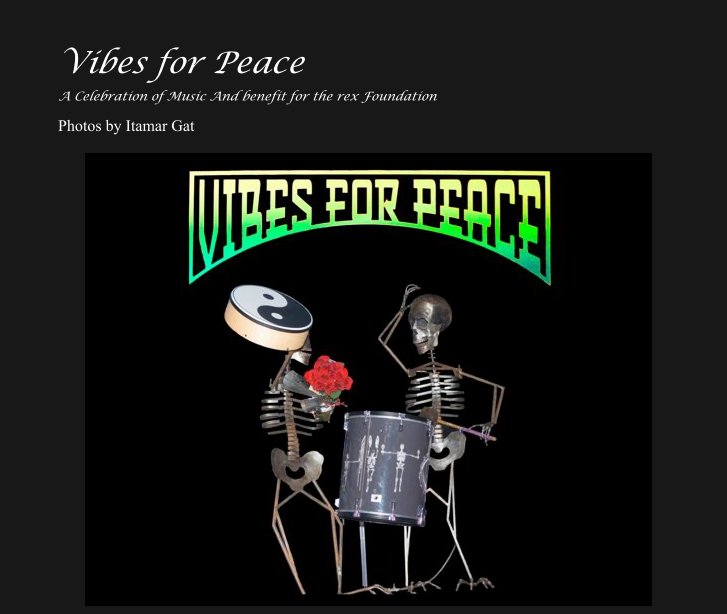 Ver Vibes for Peace por Photos by Itamar Gat