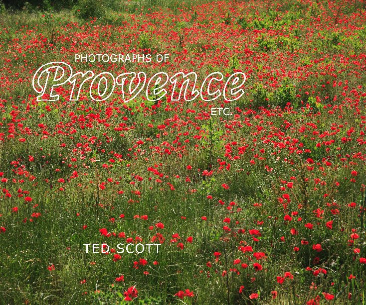 Visualizza Provence, etc. di Ted Scott