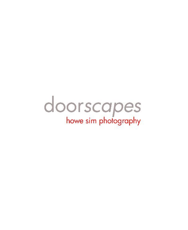 Bekijk DoorScapes op Howe Sim Photography