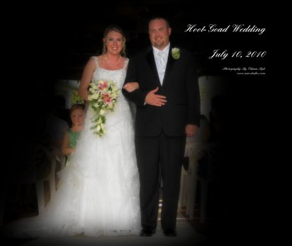 Hoot-Goad Wedding July 10, 2010 book cover