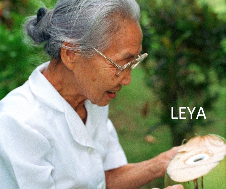 View Leya by Jennifer Yu Lim (Ed.)