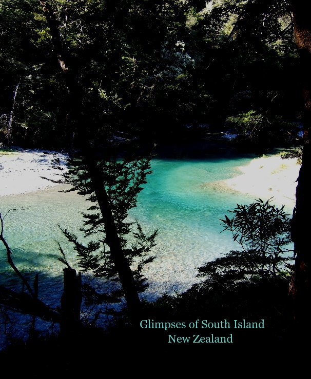 Ver Glimpses of South Island por Ian Carrington
