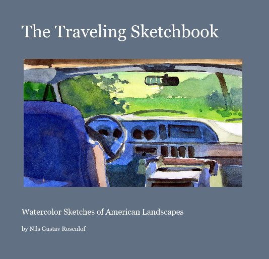View The Traveling Sketchbook by Nils Gustav Rosenlof