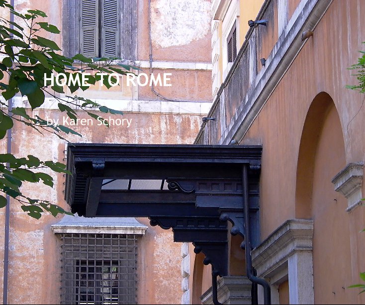 View HOME TO ROME by Karen Schory