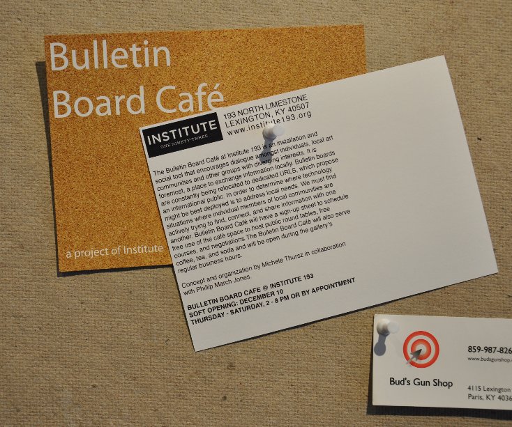 View Bulletin Board Cafe by Phillip March Jones, Michele Thursz, Louis Zoellar Bickett II