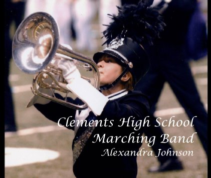 Clements High School Marching Band book cover