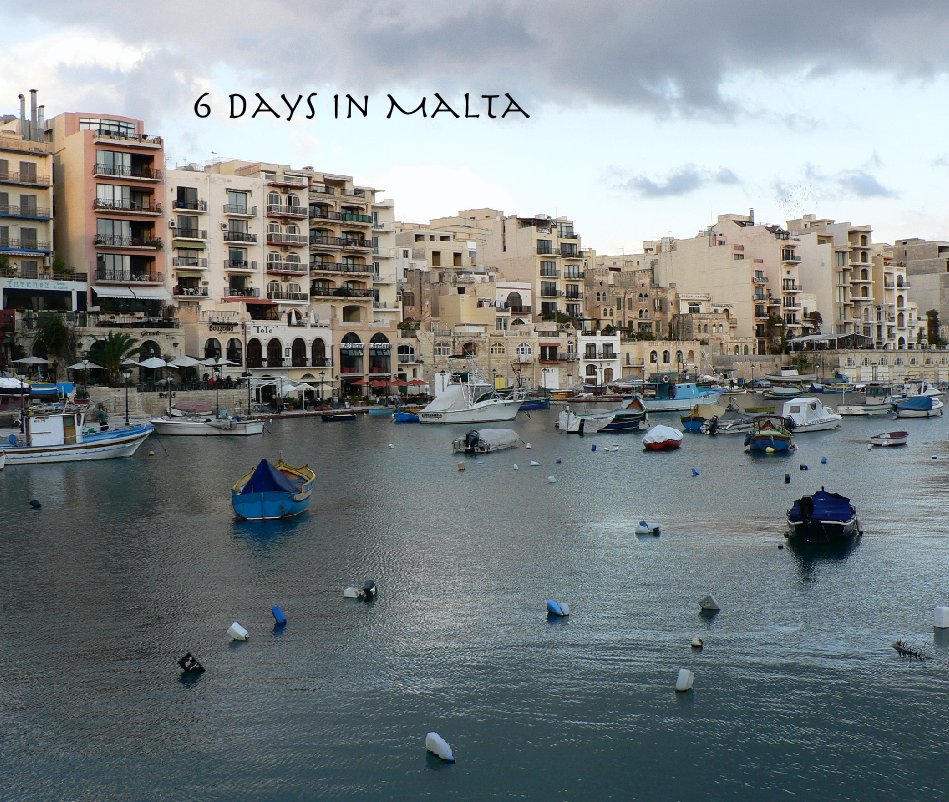 Ver 6 days in Malta por cbanz