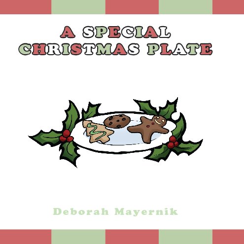 Bekijk A Special Christmas Plate op Deborah Mayernik