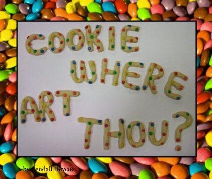 Cookie, Where art thou? book cover