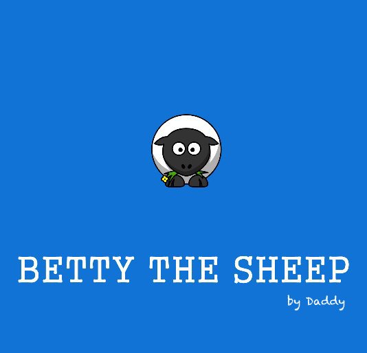 View Betty The Sheep by Daddy