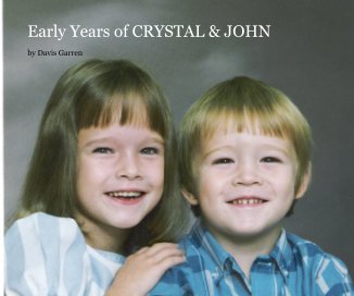 Early Years of CRYSTAL & JOHN book cover