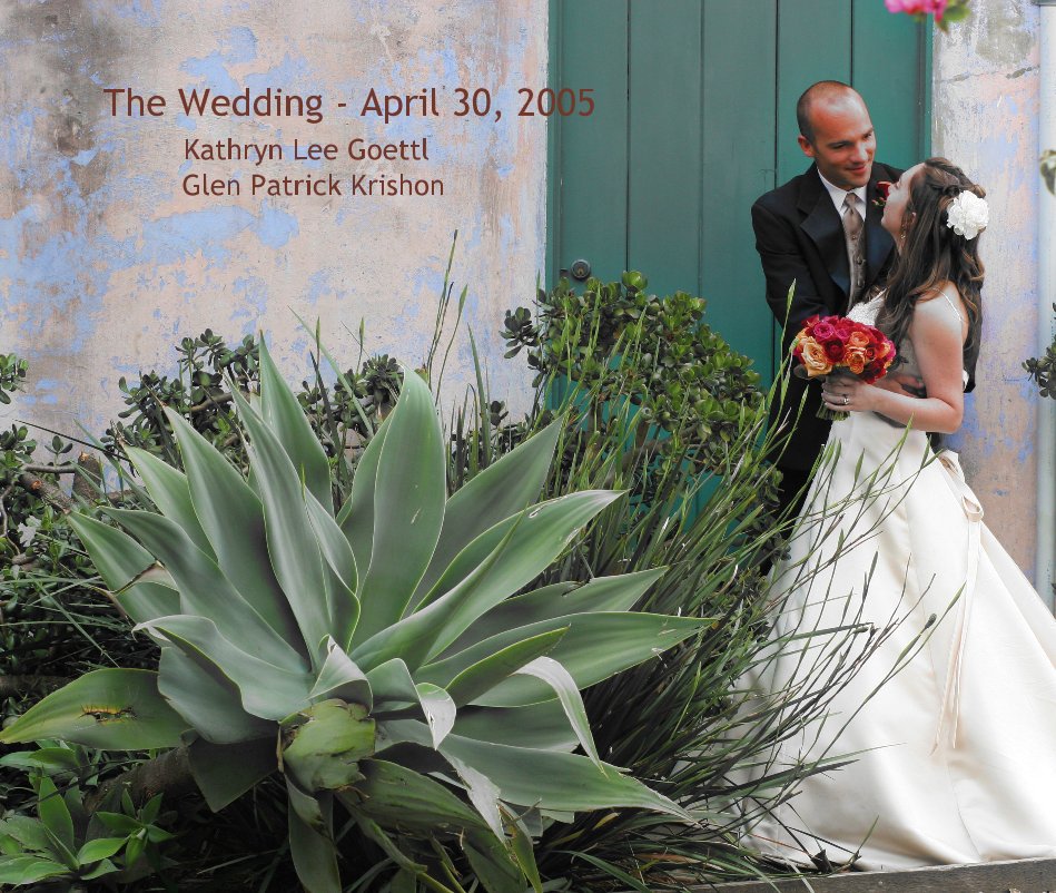 View The Wedding - April 30, 2005 Kathryn Lee Goettl Glen Patrick Krishon by Jamesgoettl