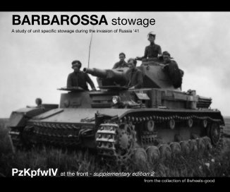 BARBAROSSA stowage. A study of unit specific stowage during the invasion of Russia '41 book cover