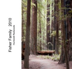 Fisher Family 2010 Humboldt Redwoods book cover