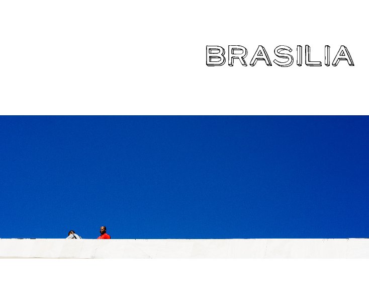 View Brasilia by Miguel Albrecht
