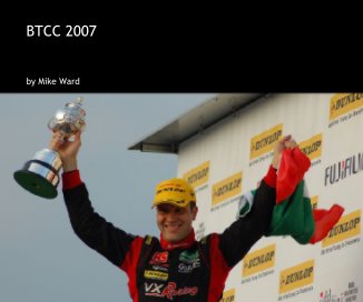BTCC 2007 - British Touring Car Championship book cover
