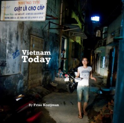 Vietnam Today By Friso Kooijman book cover