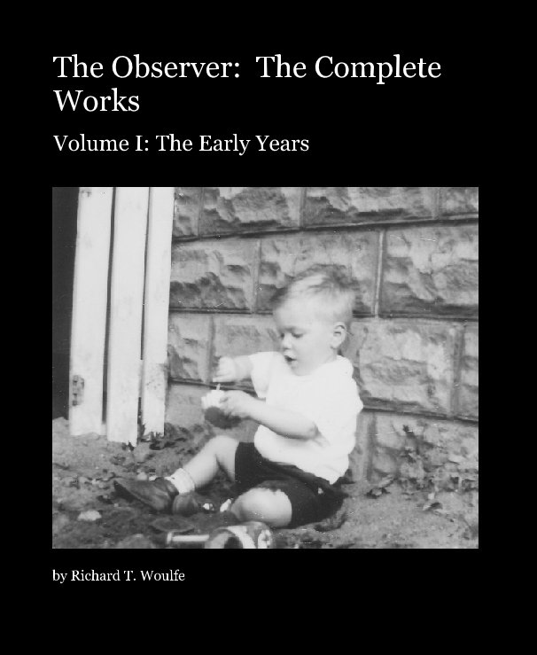 The Observer:  The Complete Works nach Richard T. Woulfe anzeigen