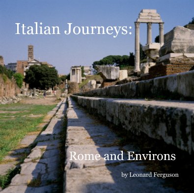 Italian Journeys:Rome and Environs book cover