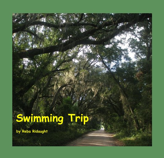 Ver Swimming Trip por Reba Ridaught