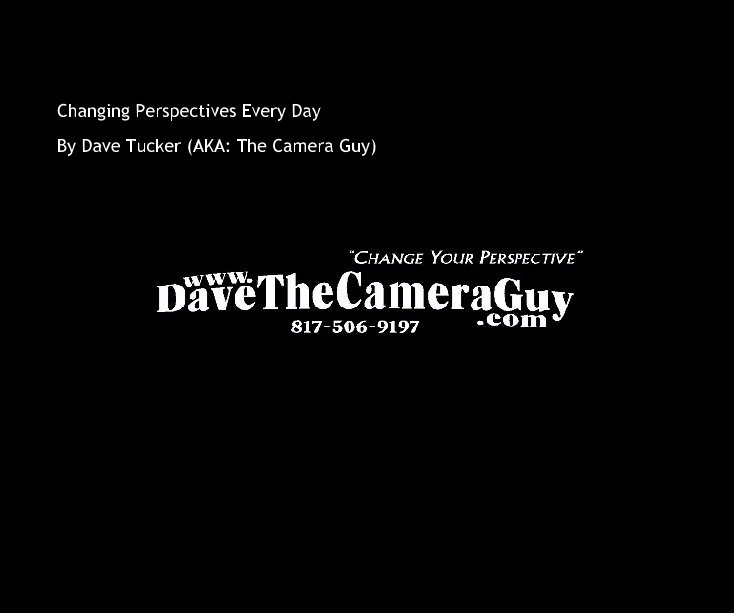View The Camera Guy's Portfolio by Dave Tucker (AKA: The Camera Guy)