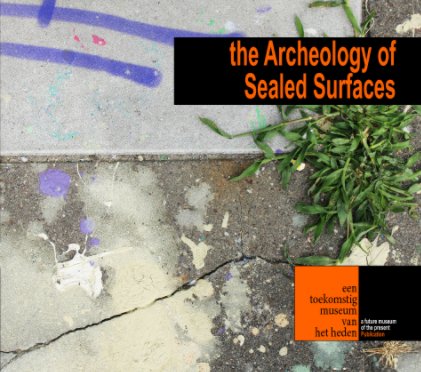 The Archeology of Sealed Surfaces book cover