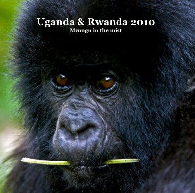 Uganda & Rwanda 2010 book cover