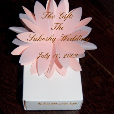 The Gift: The Sukosky Wedding book cover