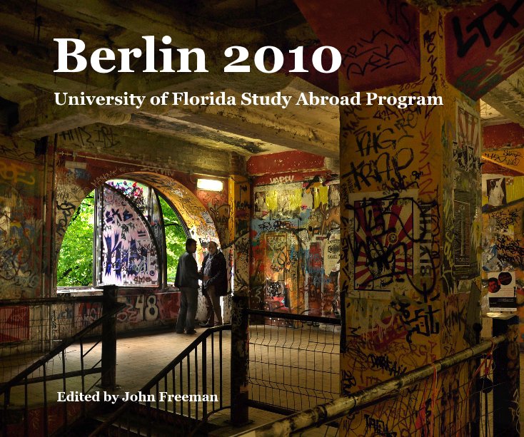 View Berlin 2010 by Edited by John Freeman