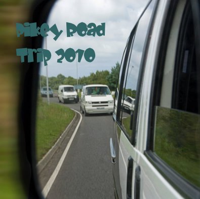 Pikey Road Trip 2010 book cover