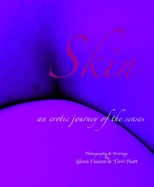 View Skin by Photography & Writings by Glenn Tuazon & Terri Peatt