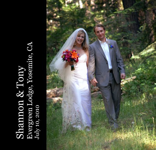 Visualizza Shannon & Tony Evergreen Lodge, Yosemite, CA July 10, 2010 di Everygreen Lodge
