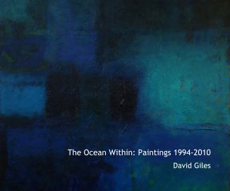The Ocean Within: Paintings 1994-2010 (Hard cover with dust jacket) book cover