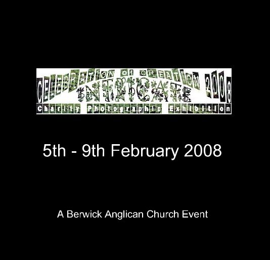 Ver Celebration of Creation 2008: Intricate por Berwick Anglican Church