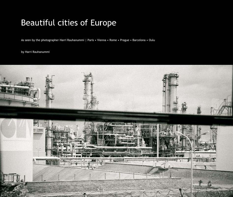 View Beautiful cities of Europe by Harri Rauhanummi