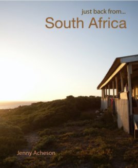 just back from... South Africa book cover