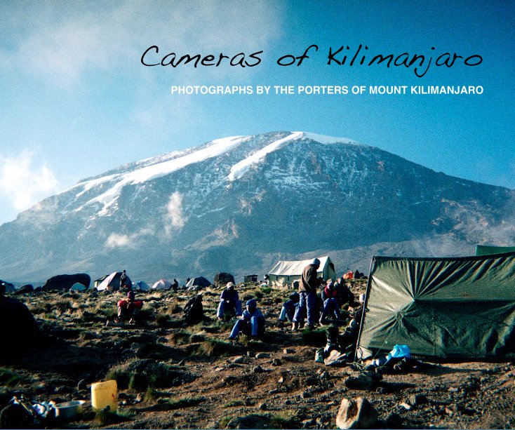 View Cameras of Kilimanjaro by Helen Osler
