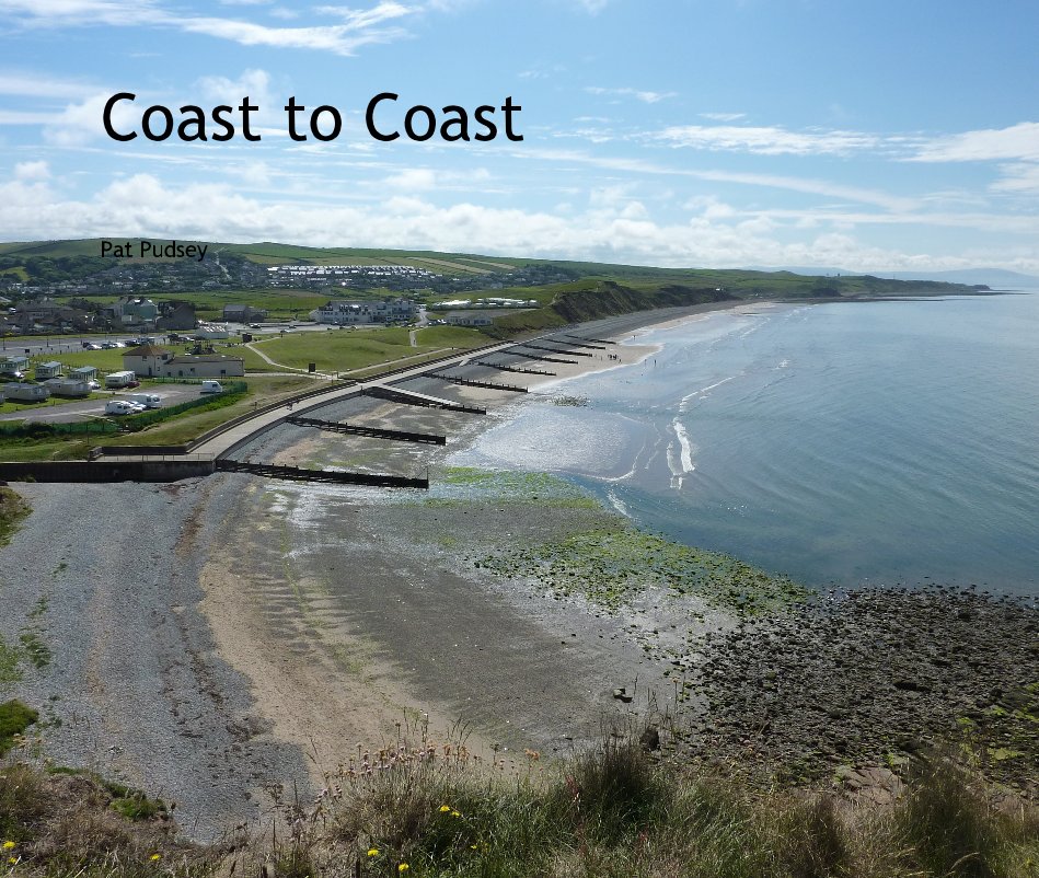 View Coast to Coast by Pat Pudsey