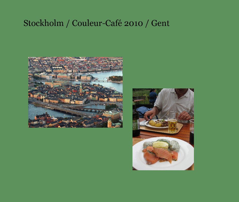 Visualizza Stockholm / Couleur-Café 2010 / Gent di Jean-Hubert