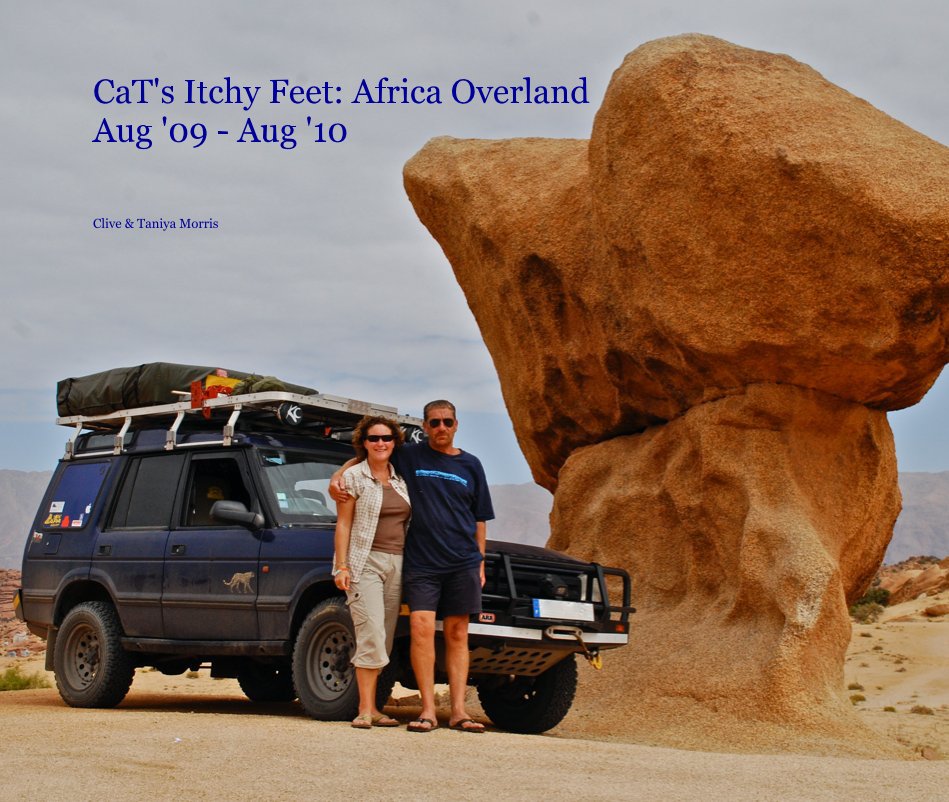 CaT's Itchy Feet: Africa Overland nach Clive & Taniya Morris anzeigen